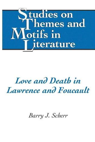Love and Death in Lawrence and Foucault