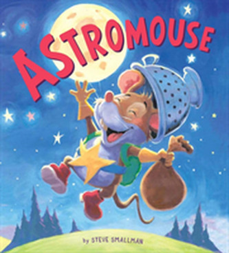 Storytime : Astromouse