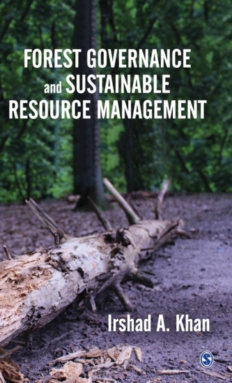 Forest Governance and Sustainable Resource Management Forest Governance and Sustainable Resource Management