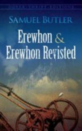 Erewhon and Erewhon Revisited
