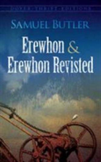 Erewhon and Erewhon Revisited
