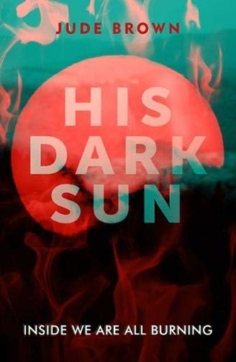 His Dark Sun His Dark Sun