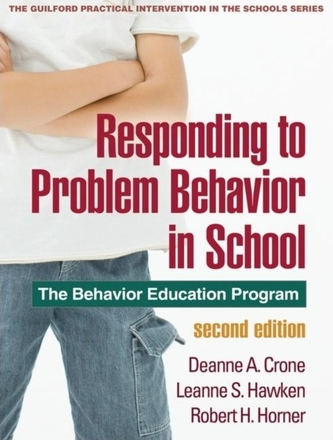 Responding to Problem Behavior in Schools, Second Edition
