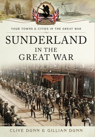 Sunderland in the Great War Sunderland in the Great War