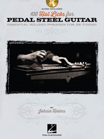 100 Hot Licks For Pedal Steel Guitar