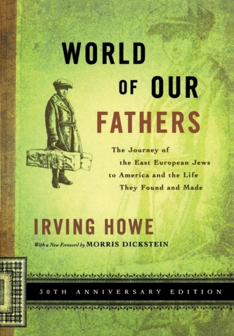 World of Our Fathers World of Our Fathers