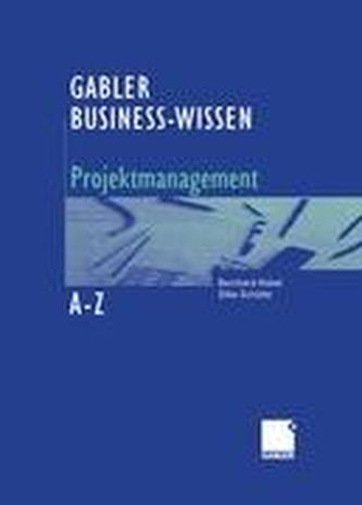 Business-Wissen Projektmanagement von A - Z