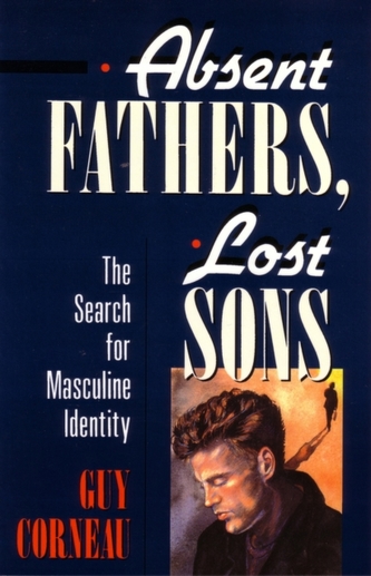 Absent Fathers Lost Sons
