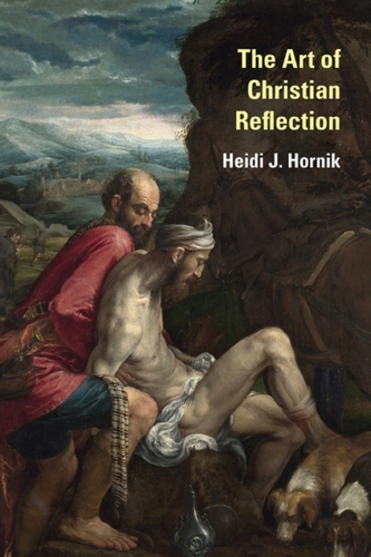 The Art of Christian Reflection The Art of Christian Reflection