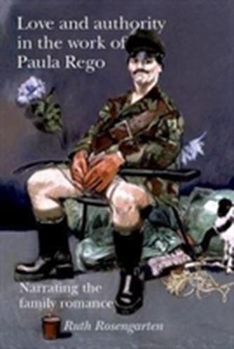 Love and Authority in the Work of Paula Rego