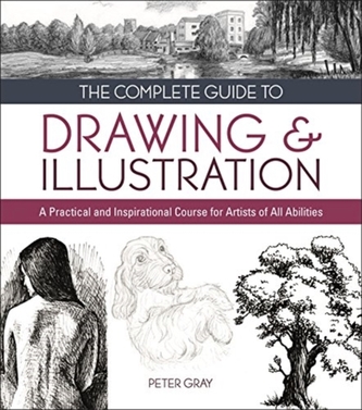 The Complete Guide to Drawing & Illustration The Complete Guide to Drawing & Illustration