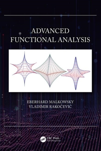 Advanced Functional Analysis Advanced Functional Analysis