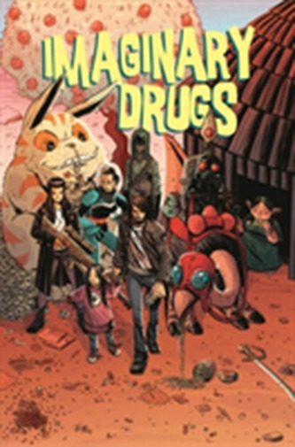 Imaginary Drugs Imaginary Drugs