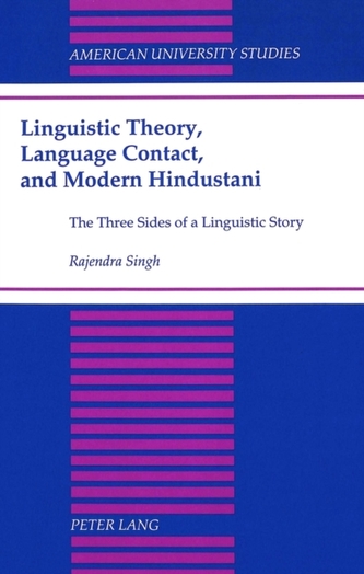 Linguistic Theory, Language Contact, and Modern Hindustani