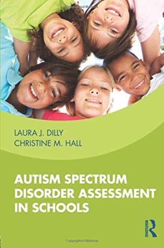 Autism Spectrum Disorder Assessment in Schools