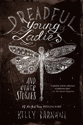 Dreadful Young Ladies and Other Stories Dreadful Young Ladies and Other Stories
