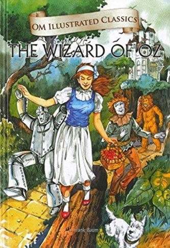 Om Illustrated Classics the Wonderful Wizard Oz