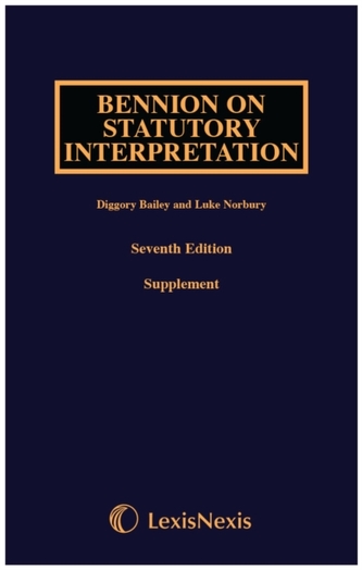 BENNION ON STATUTORY INTERPRETATION SEVE