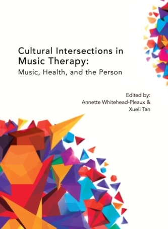 Cultural Intersections in Music Therapy Cultural Intersections in Music Therapy