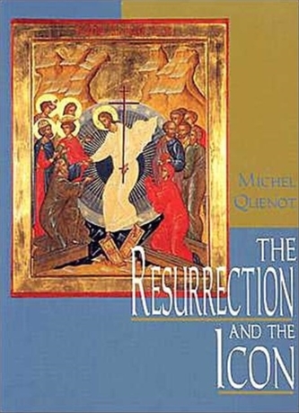 The Resurrection and the Icon