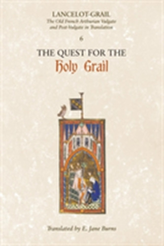 Lancelot-Grail: 6. The Quest for the Holy Grail