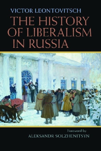 The History of Liberalism in Russia