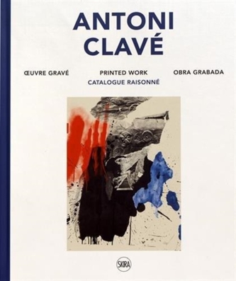 Antoni Clave: Printed Work. Catalogue raisonne