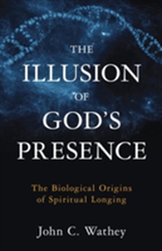 The Illusion Of God's Presence The Illusion Of God's Presence