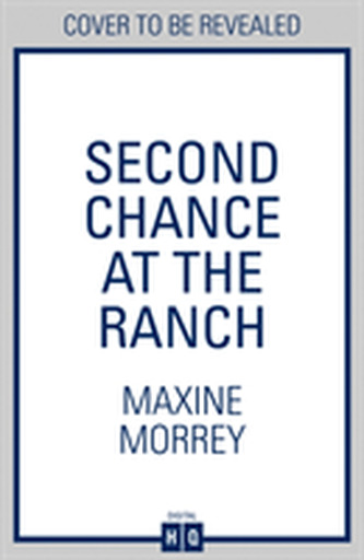 Second Chance At The Ranch