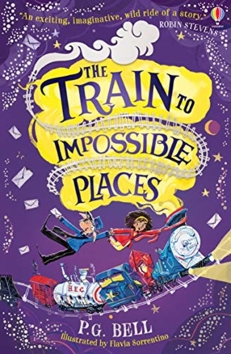 The Train to Impossible Places The Train to Impossible Places