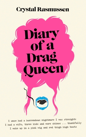 Diary of a Drag Queen Diary of a Drag Queen