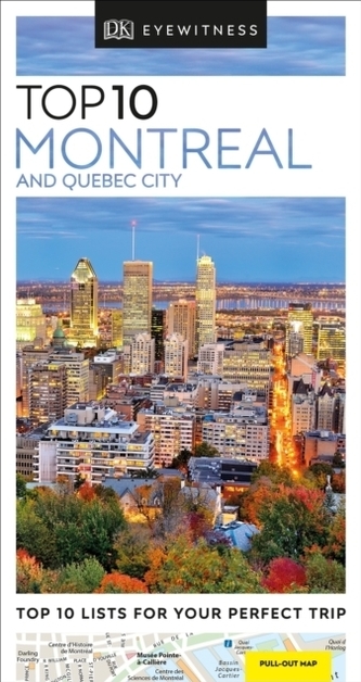 Top 10 Montreal and Quebec City