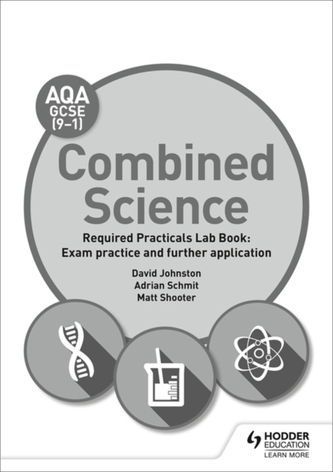 AQA GCSE (9-1) Combined Science Student Lab Book AQA GCSE (9-1) Combined Science Student Lab Book