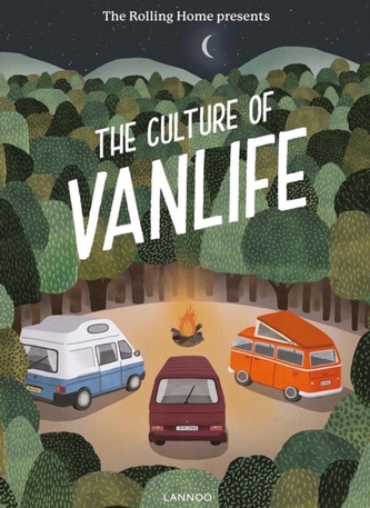 The Rolling Home presents The Culture of Vanlife