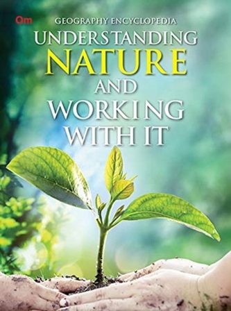 Understanding Nature and Working with it
