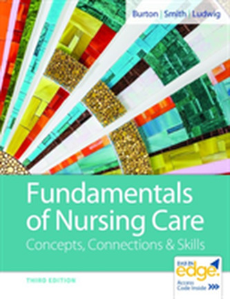 Fundamentals of Nursing Care Fundamentals of Nursing Care