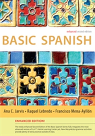 Basic Spanish Enhanced Edition: The Basic Spanish Series