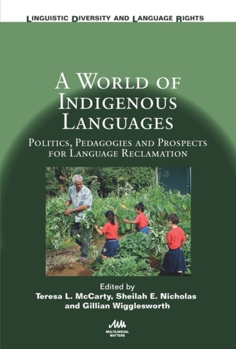 A World of Indigenous Languages A World of Indigenous Languages