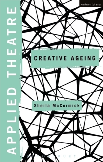 Applied Theatre: Creative Ageing