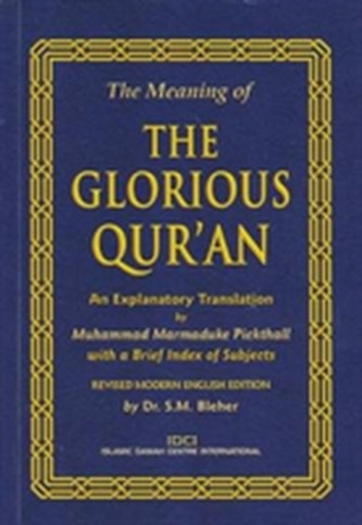 The Meaning of the Glorious Qur'an