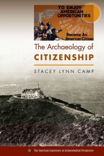 The Archaeology of Citizenship The Archaeology of Citizenship