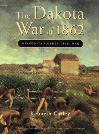 The Dakota War of 1862