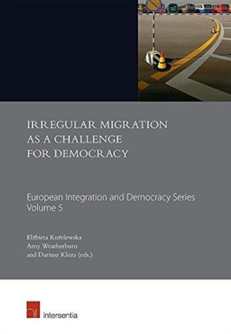 Irregular Migration as a Challenge for Democracy