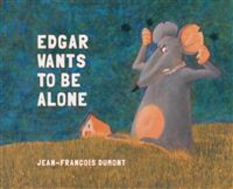Edgar Wants to Be Alone
