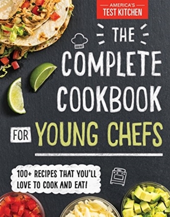 Complete Cookbook for Young Chefs Complete Cookbook for Young Chefs