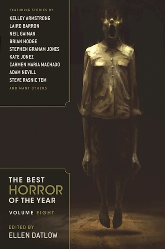 The Best Horror of the Year Volume Eight The Best Horror of the Year Volume Eight