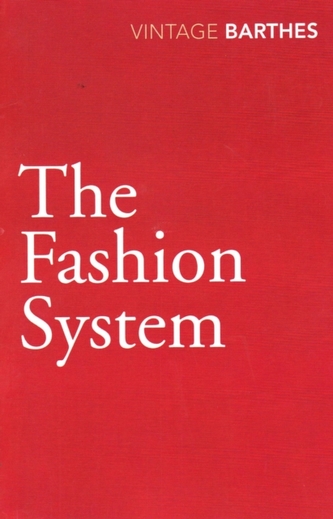 The Fashion System The Fashion System