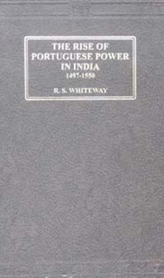 Rise of Portuguese Power in India, 1497-1550