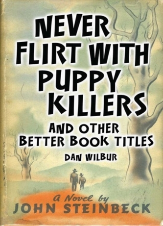Never Flirt with Puppy Killers Never Flirt with Puppy Killers