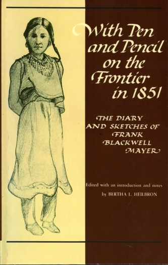 With Pen and Pencil on the Frontier in 1851